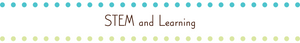 STEM and Learning