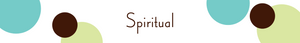 Spiritual