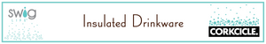 Insulated Drinkware