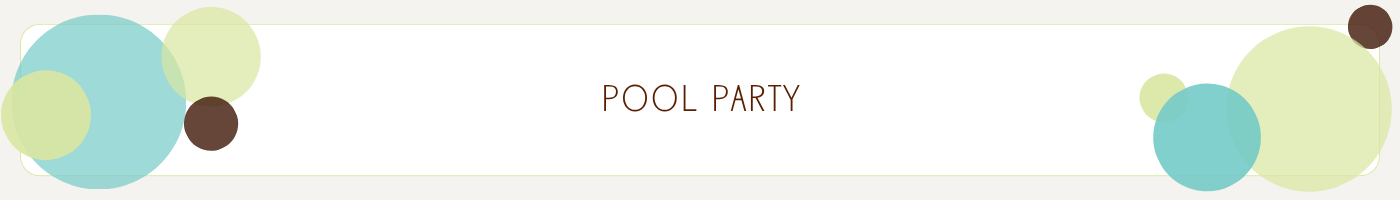 Pool Party