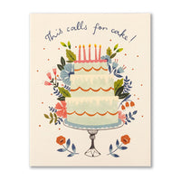 BIRTHDAY CARD – THIS CALLS FOR CAKE!