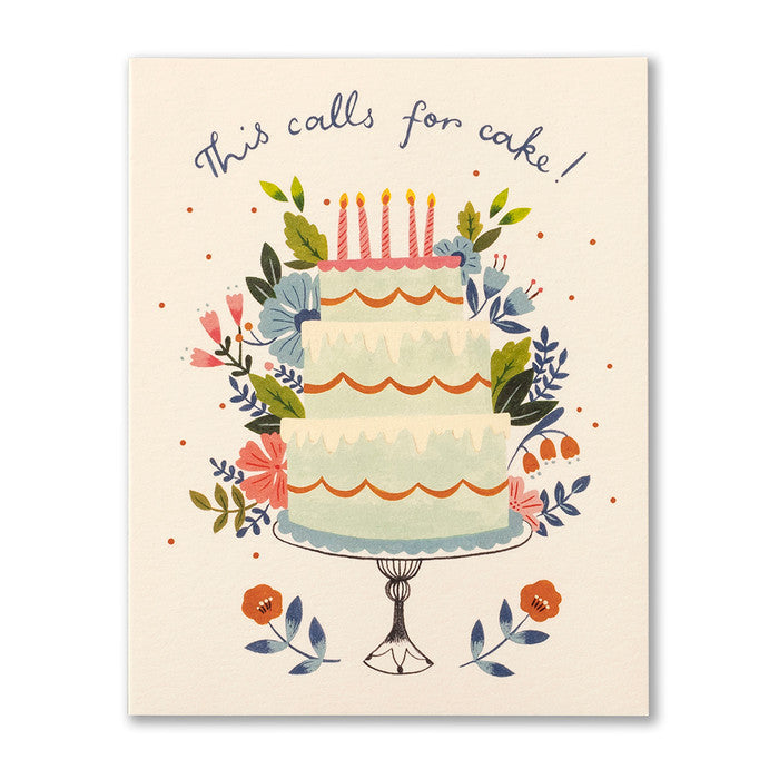 BIRTHDAY CARD – THIS CALLS FOR CAKE!