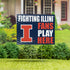 University of Illinois Coroplast Yard Sign "Fans Play Here"