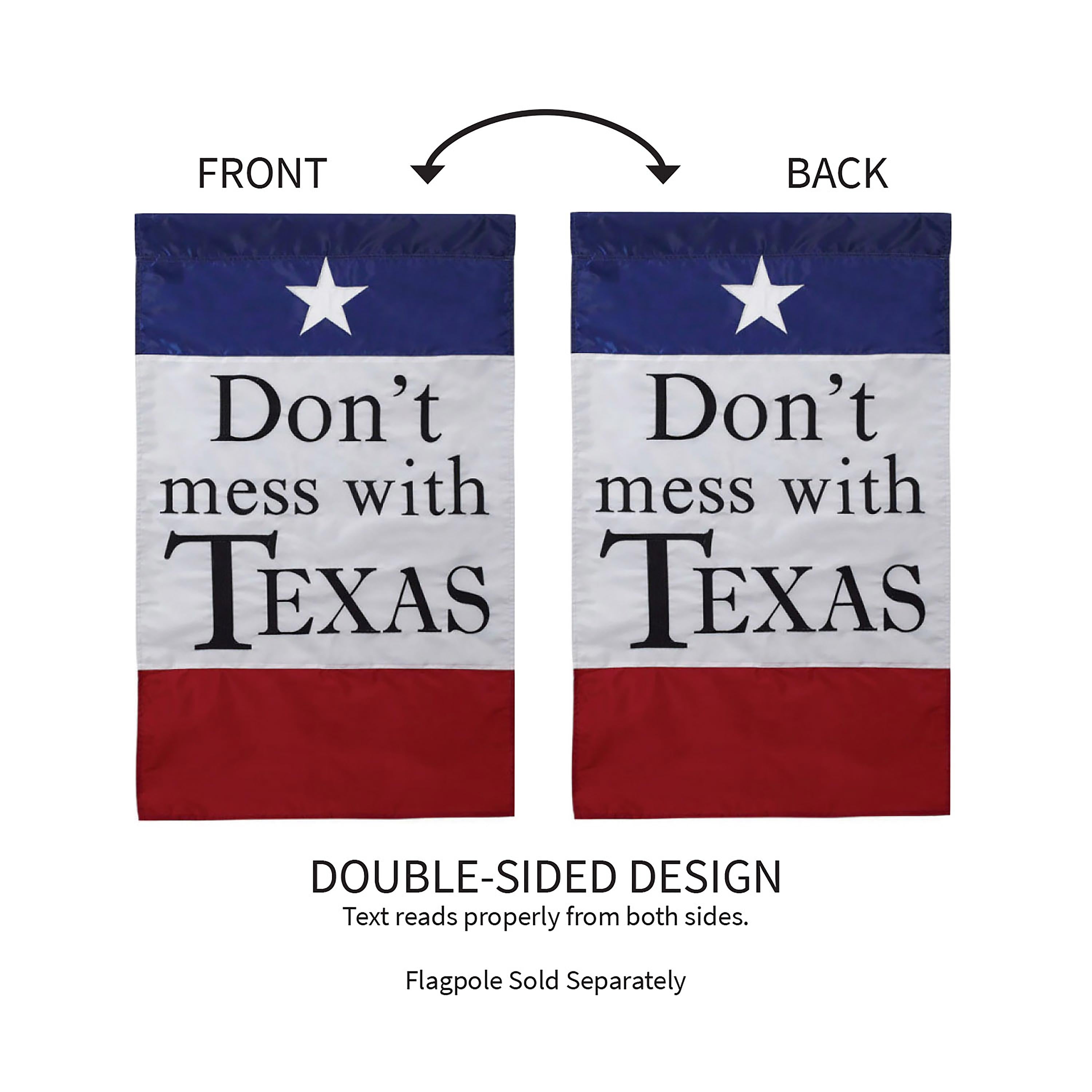 Don't Mess With Texas Garden Applique Flag