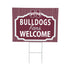 Mississippi State University Coroplast Yard Sign, "Fans Welcome"