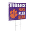 Clemson University Coroplast Yard Sign "Fans Play Here"