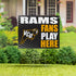 Virginia Commonwealth University Coroplast Yard Sign "Fans Play Here"