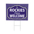 Colorado Rockies Coroplast Yard Sign, "Fans Welcome"