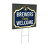 Milwaukee Brewers Coroplast Yard Sign, "Fans Welcome"