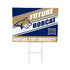 Montana State University Coroplast Yard Sign, Future Student