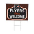 Philadelphia Flyers Coroplast Yard Sign, "Fans Welcome"
