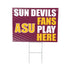 Arizona State University Coroplast Yard Sign "Fans Play Here"
