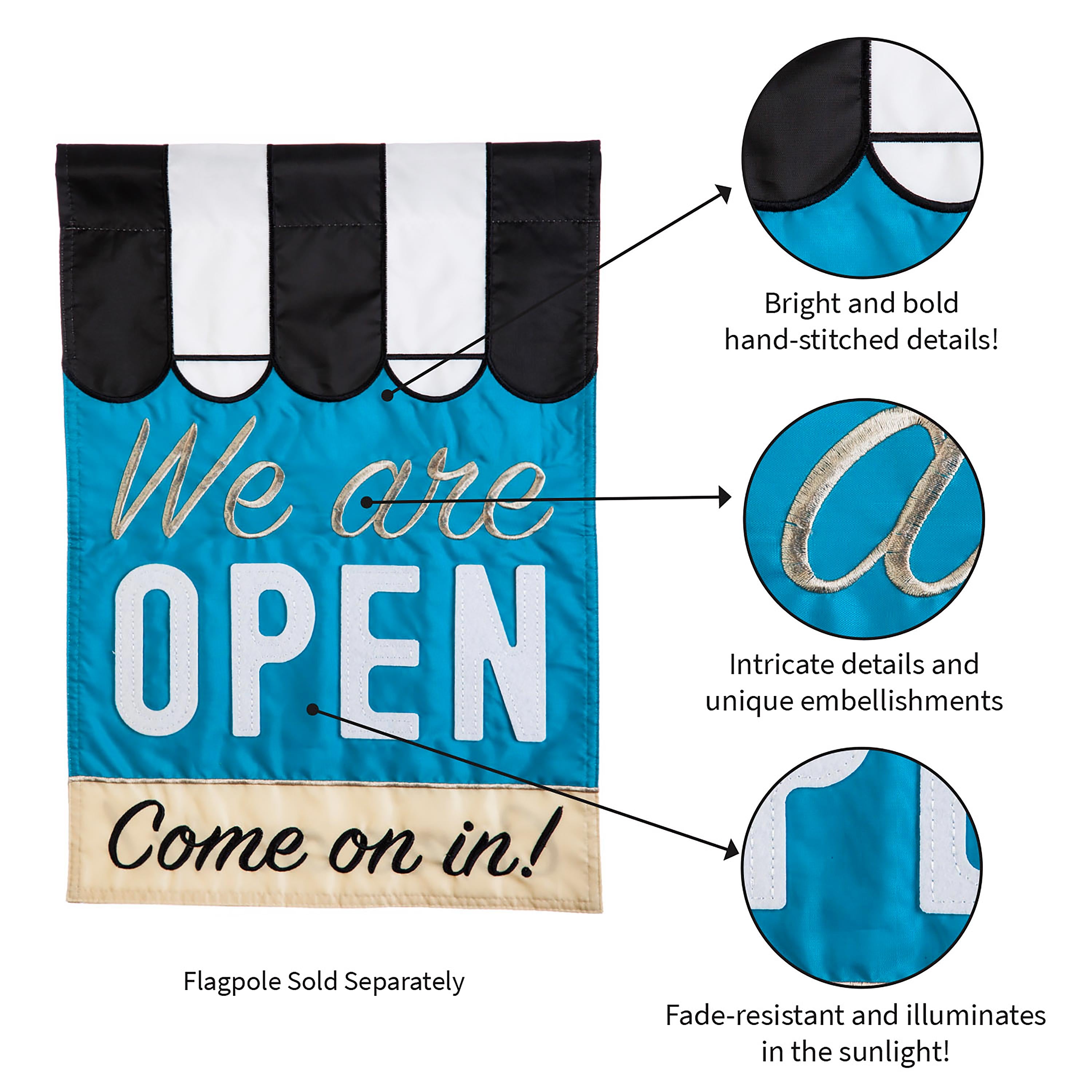 We Are Open Garden Applique Flag