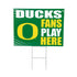 University of Oregon Coroplast Yard Sign "Fans Play Here"