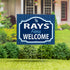 Tampa Bay Rays Coroplast Yard Sign, "Fans Welcome"