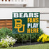 Baylor University Coroplast Yard Sign "Fans Play Here"