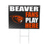 Oregon State University Coroplast Yard Sign "Fans Play Here"