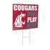 Washington State University Coroplast Yard Sign "Fans Play Here"