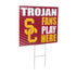 University of Southern California Coroplast Yard Sign "Fans Play Here"