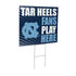 University of North Carolina Coroplast Yard Sign "Fans Play Here"