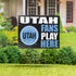 Utah Hockey Club Coroplast Yard Sign "Fans Play Here"