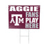 Texas A&M Coroplast Yard Sign "Fans Play Here"