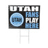 Utah Hockey Club Coroplast Yard Sign "Fans Play Here"