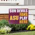 Arizona State University Coroplast Yard Sign "Fans Play Here"