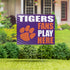 Clemson University Coroplast Yard Sign "Fans Play Here"