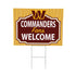 Washington Commanders Coroplast Yard Sign, "Fans Welcome"