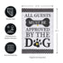 Approved by the Dog Garden Applique Flag