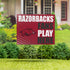 University of Arkansas Coroplast Yard Sign "Fans Play Here"