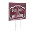 Mississippi State University Coroplast Yard Sign, "Fans Welcome"