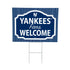 New York Yankees Coroplast Yard Sign, "Fans Welcome"