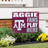 Texas A&M Coroplast Yard Sign "Fans Play Here"