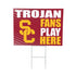 University of Southern California Coroplast Yard Sign "Fans Play Here"