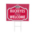 Ohio State University Coroplast Yard Sign, "Fans Welcome"