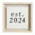 EST. 2024 PLAQUE BY MUD PIE - A. Dodson's