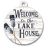 WELCOME TO THE LAKE HOUSE - ADOORNAMENTS - A. Dodson's