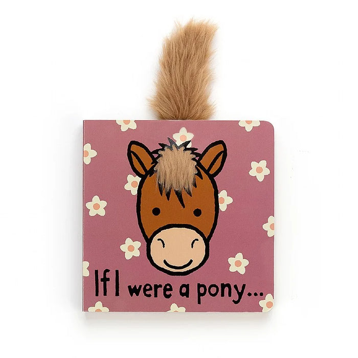 If I Were A Pony Book By Jellycat
