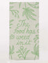 Food Has Weed In It Dish Towel