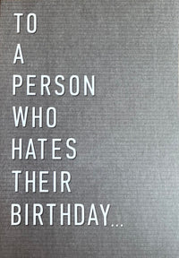 BIRTHDAY HATER CARD