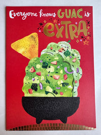 GUAC IS EXTRA CARD