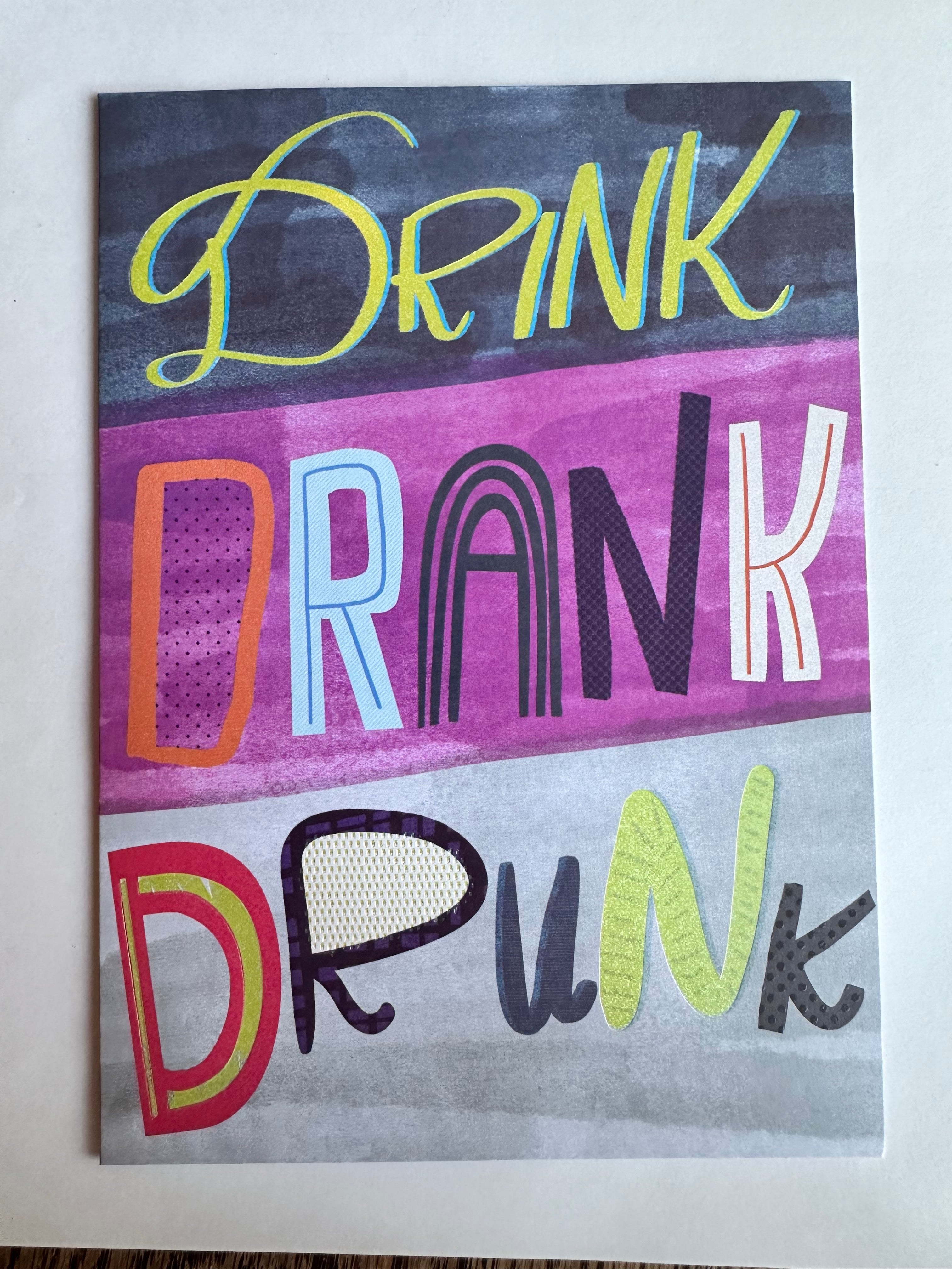 DRINK DRANK DRUNK CARD - A. Dodson's