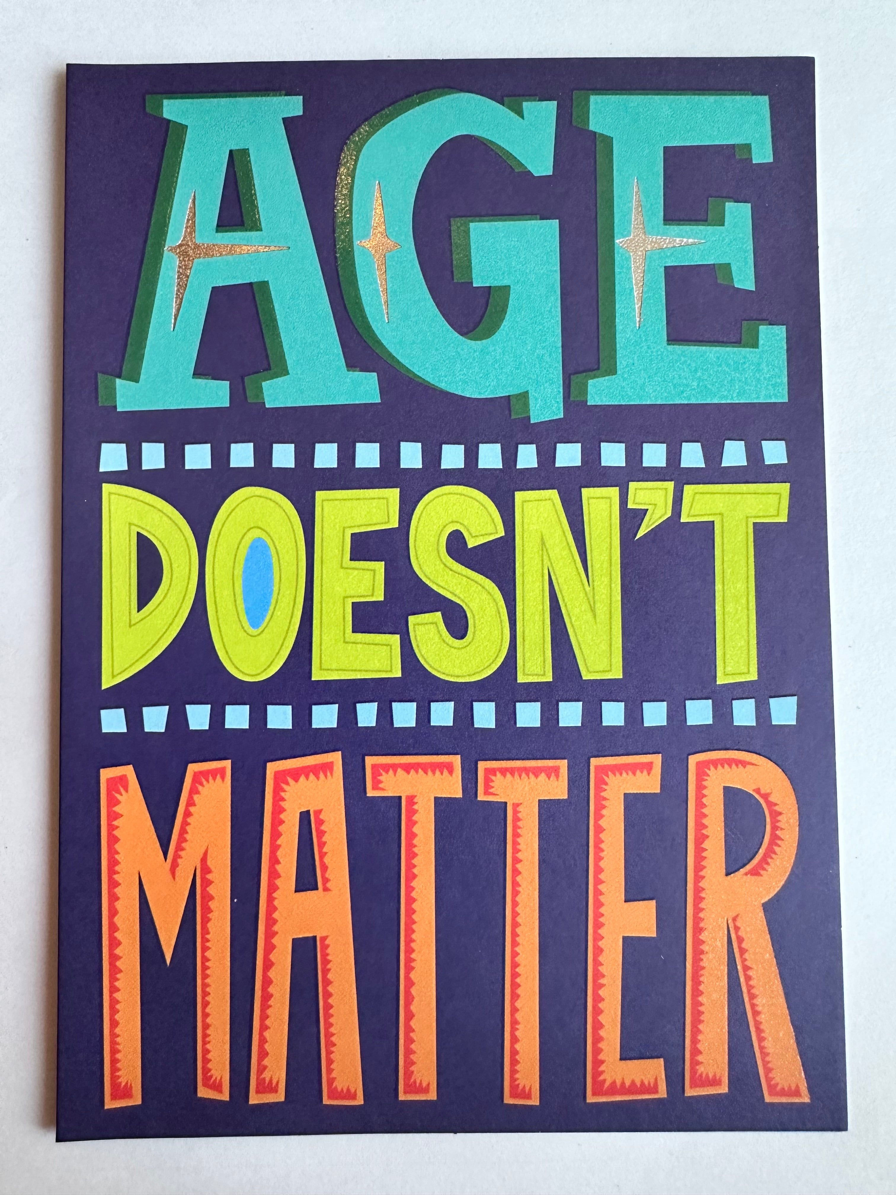 AGE DOESN'T MATTER CARD - A. Dodson's