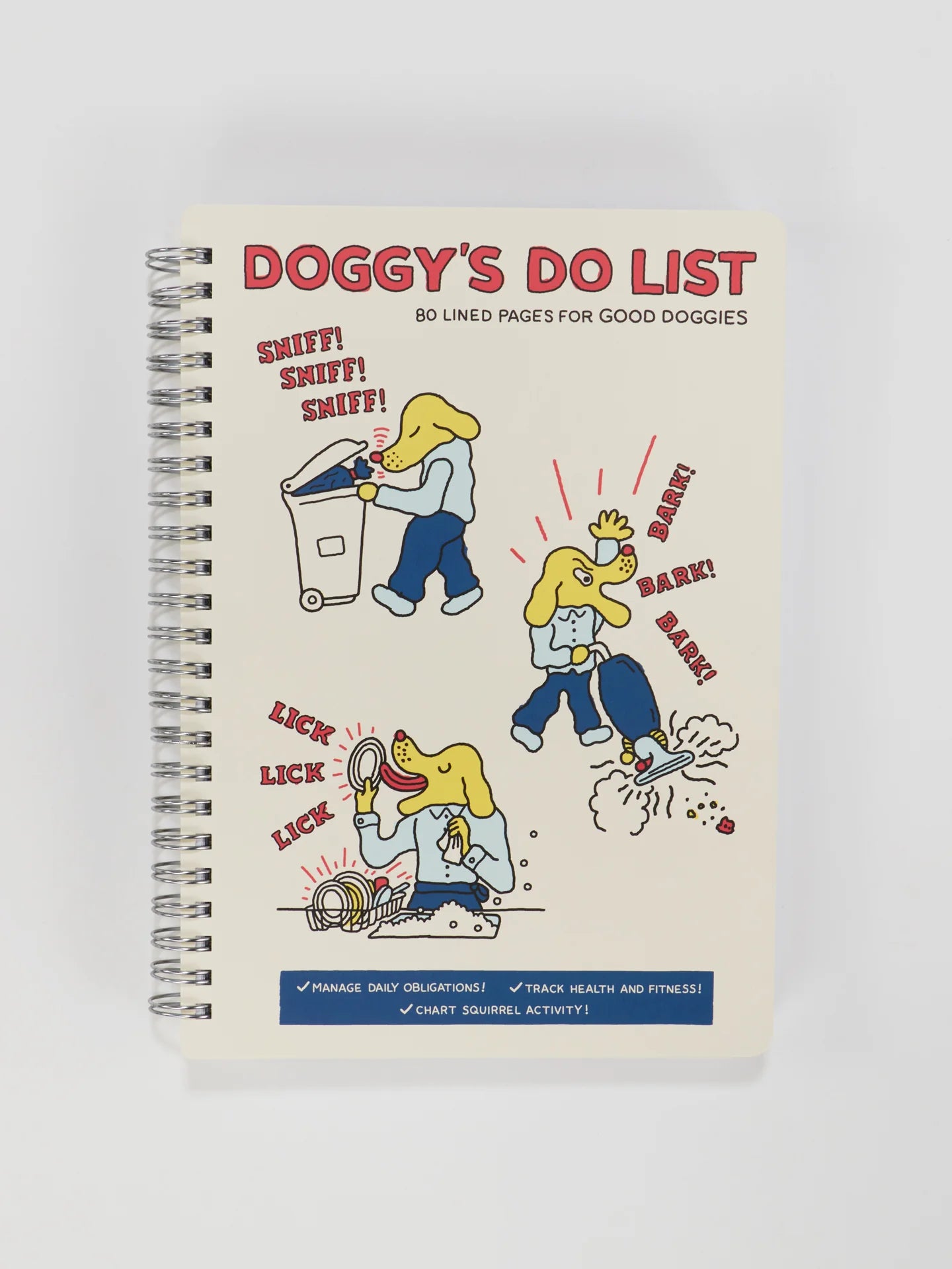 Doggy Do List 6x8 Spiral Notebook by Blue Q