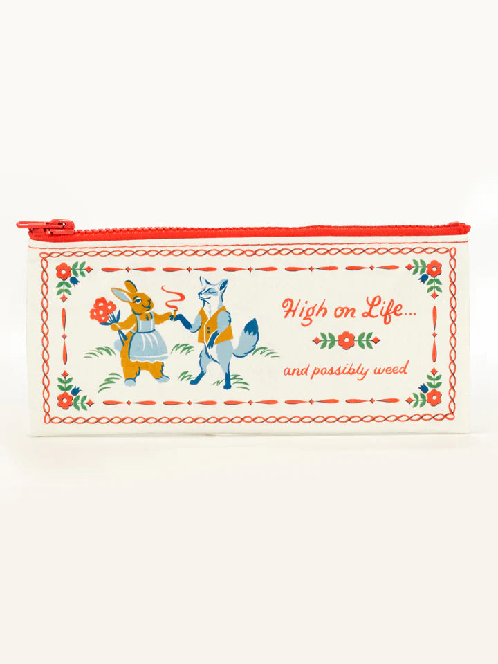 High On Life...And Possibly Weed Pencil Case
