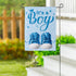 Its a Boy Blue Suede Garden Flag by Evergreen