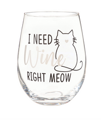 17 oz Stemless Glass w/ Gift Box- I Need Wine Right Meow