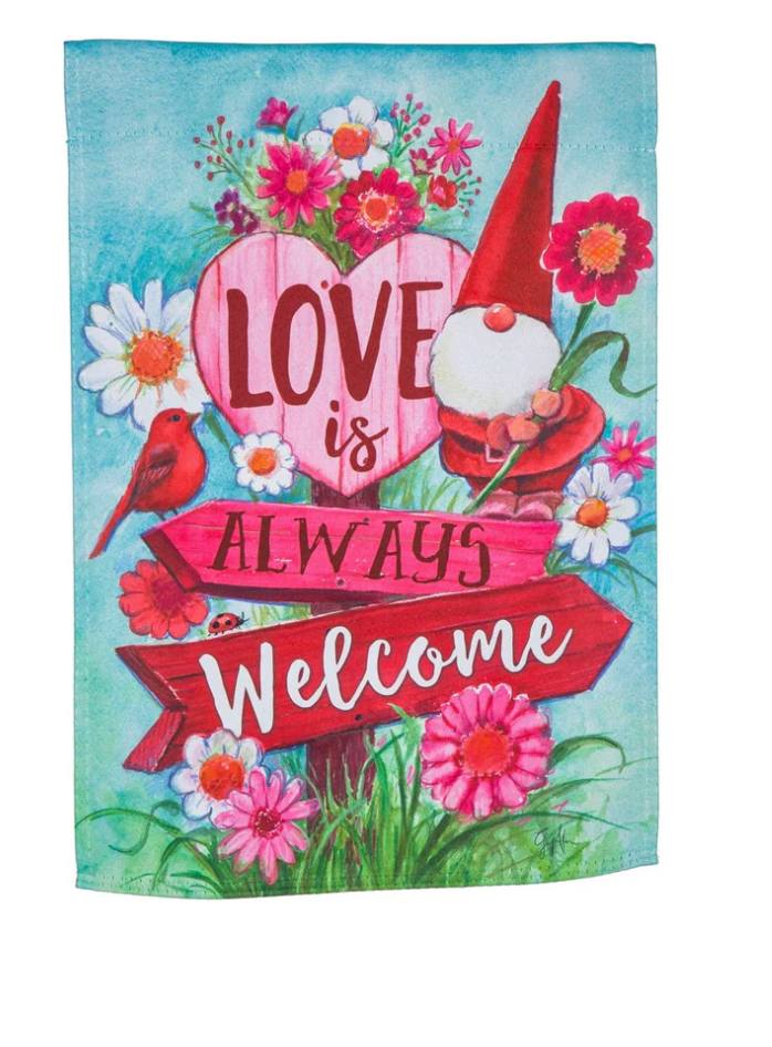 Love Is Always Welcome Suede Garden Flag